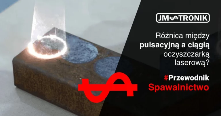 pulsacyjna a ciągła oczyszczatka laserowa