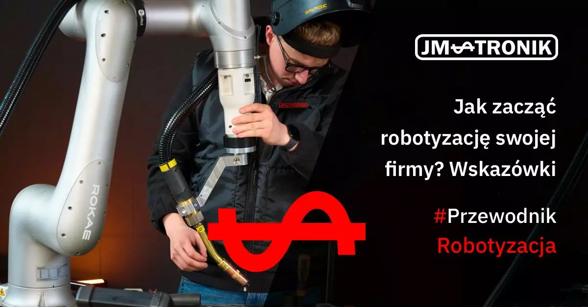 Jak zacząć robotyzację swojej firmy?