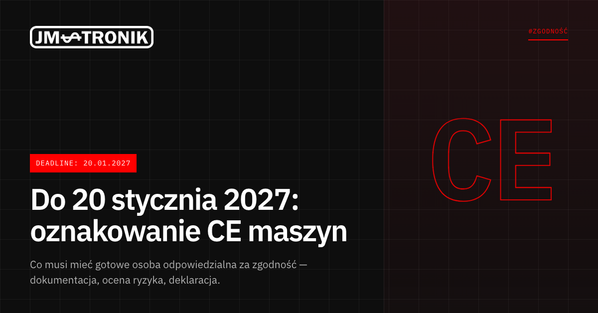 Do 20 stycznia 2027: oznakowanie CE maszyn dla osób ds. zgodności 1 ce-maszyn-2027-1200x628
