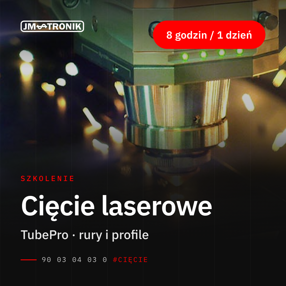szkolenie-ciecie-laserowe-tubepro-rury-profile-jm-tronik